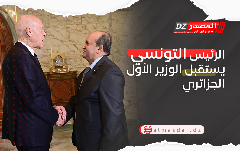 الرئيس التونسي يستقبل الوزير الأول الجزائري