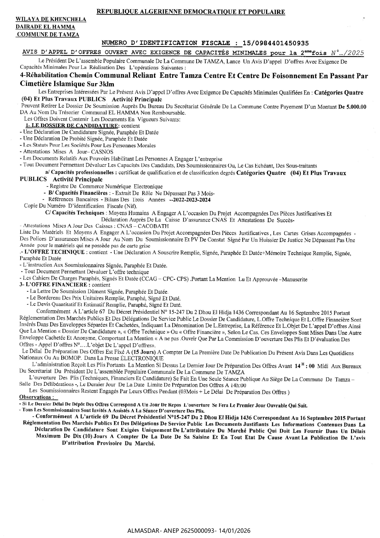 AVIS D'APPEL D'OFFRES OUVERT AVEC EXIGENCE DE CAPACITES MINIMALES POUR LA 2 EME FOIS 