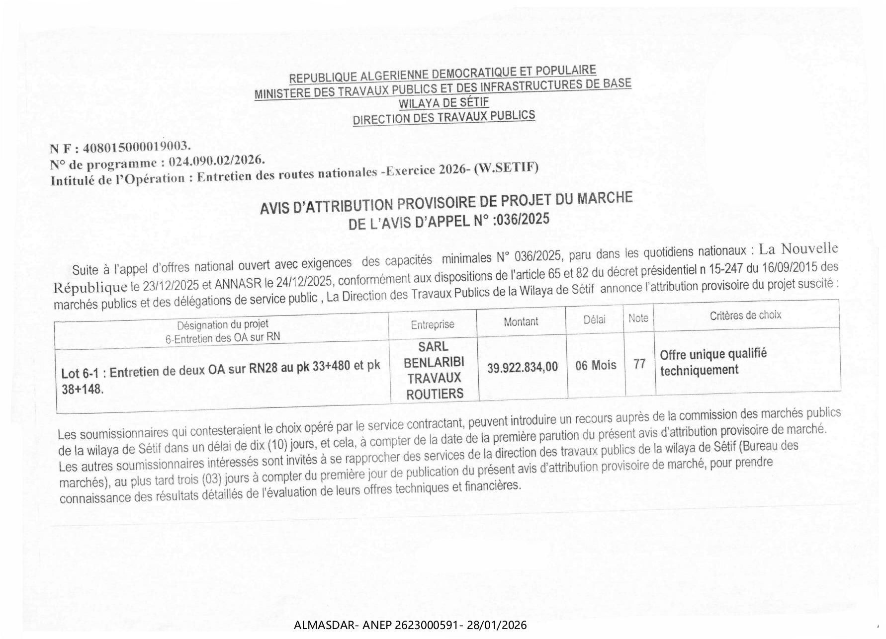 AVIS D'ATTRIBUTION PROVISOIRE DE PROJET DU MARCHE DE L'AVIS D'APPEL N 036/2025
