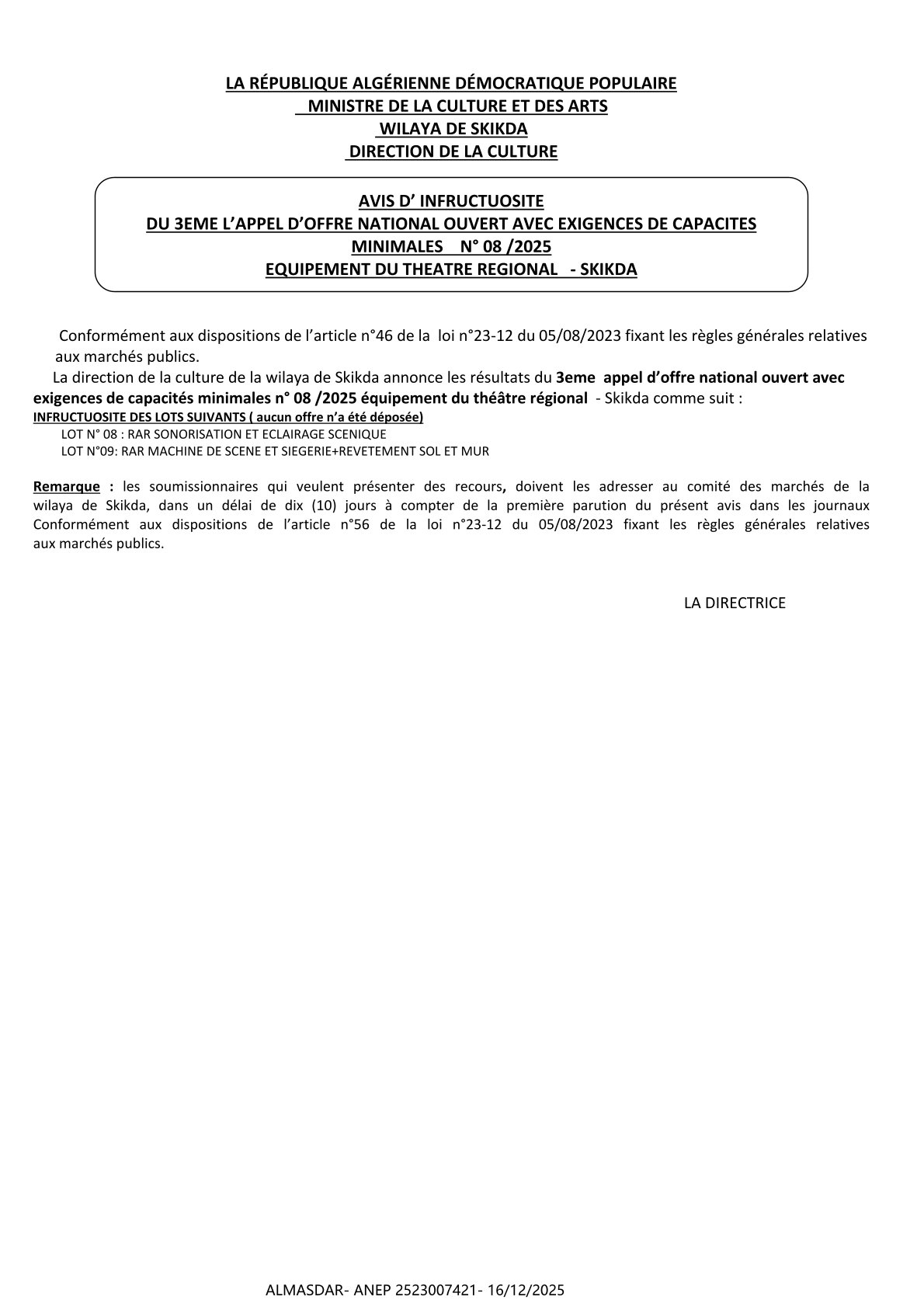 AVIS D’ INFRUCTUOSITE   DU 3EME L’APPEL D’OFFRE NATIONAL OUVERT AVEC EXIGENCES DE CAPACITES  MINIMALES    N° 08 /2025 