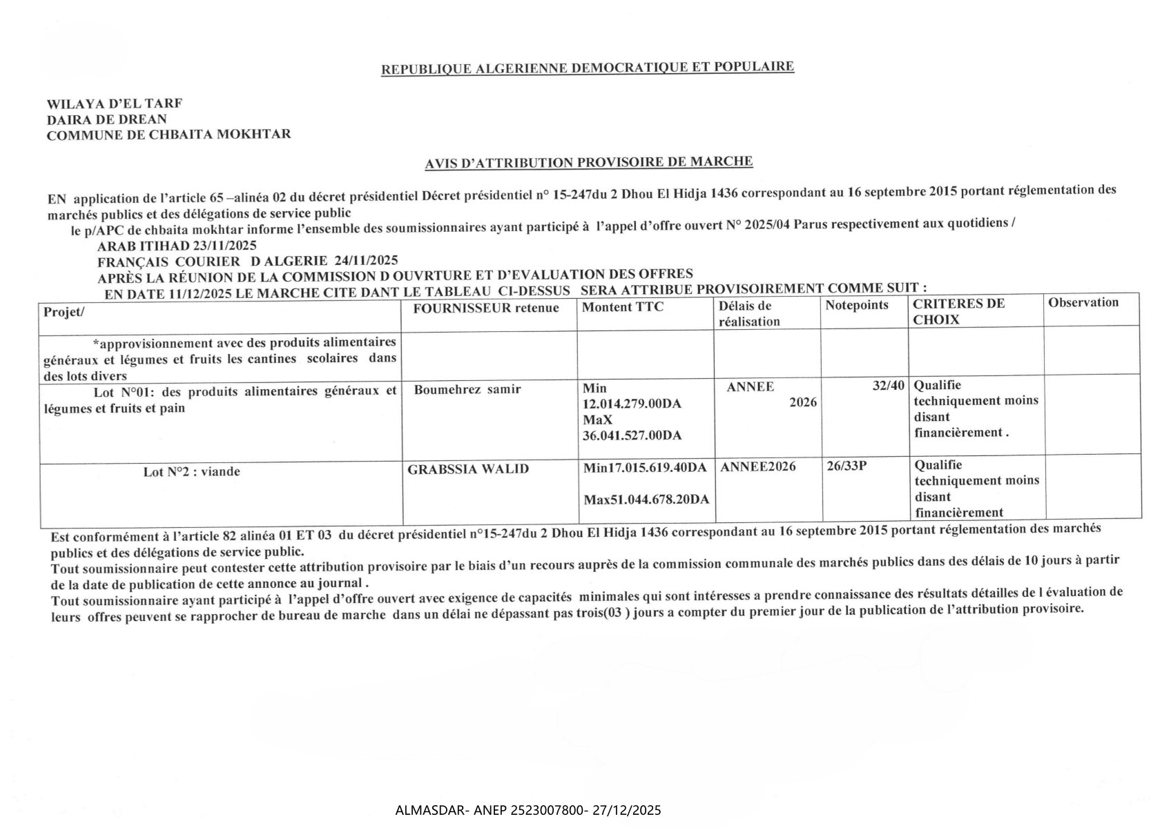 ***AVIS D'ATTRIBUTION PROVISOIRE DE MARCHE